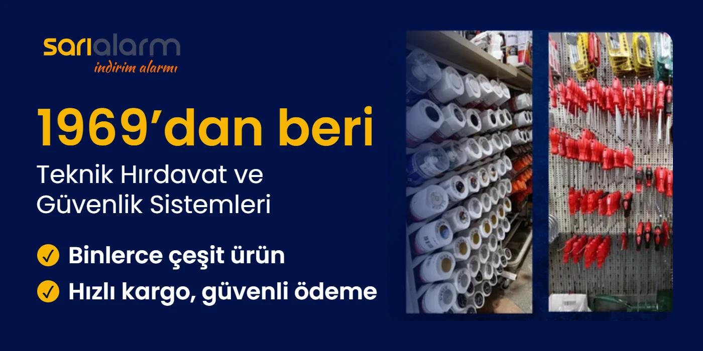 Sarı Alarm 1969’dan beri teknik hırdavat ve güvenlik sistemleri